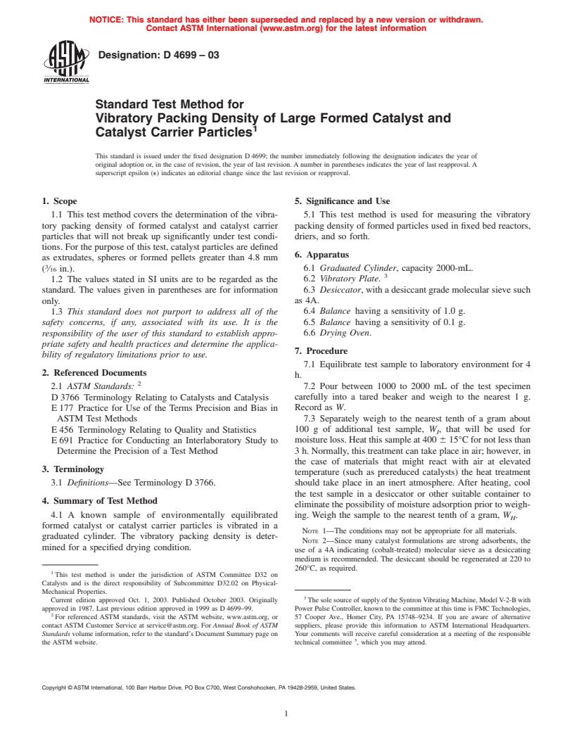 ASTM D4699-03 - Standard Test Method for Vibratory Packing Density of Large Formed Catalyst and Catalyst Particles