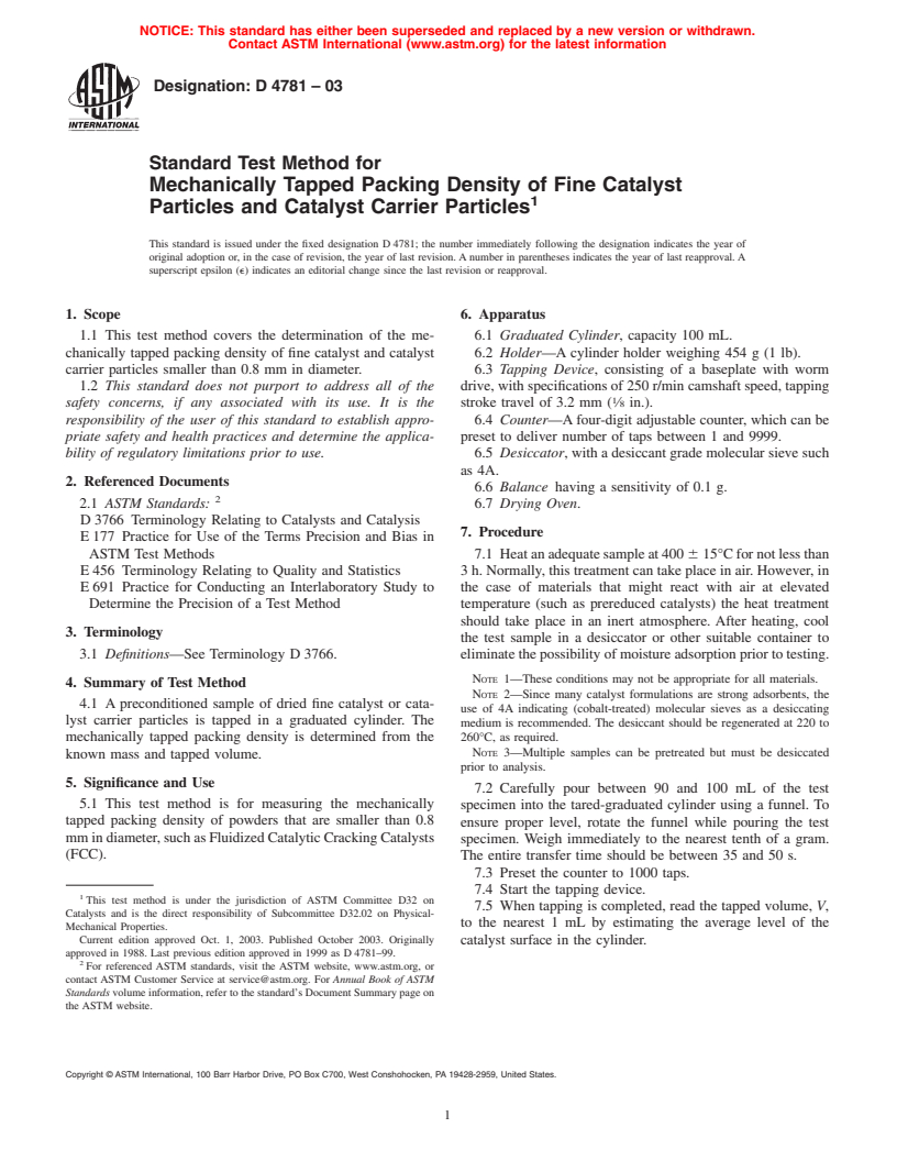 ASTM D4781-03 - Standard Test Method for Mechanically Tapped Packing Density of Fine Catalyst Particles and Catalyst Carrier Particles