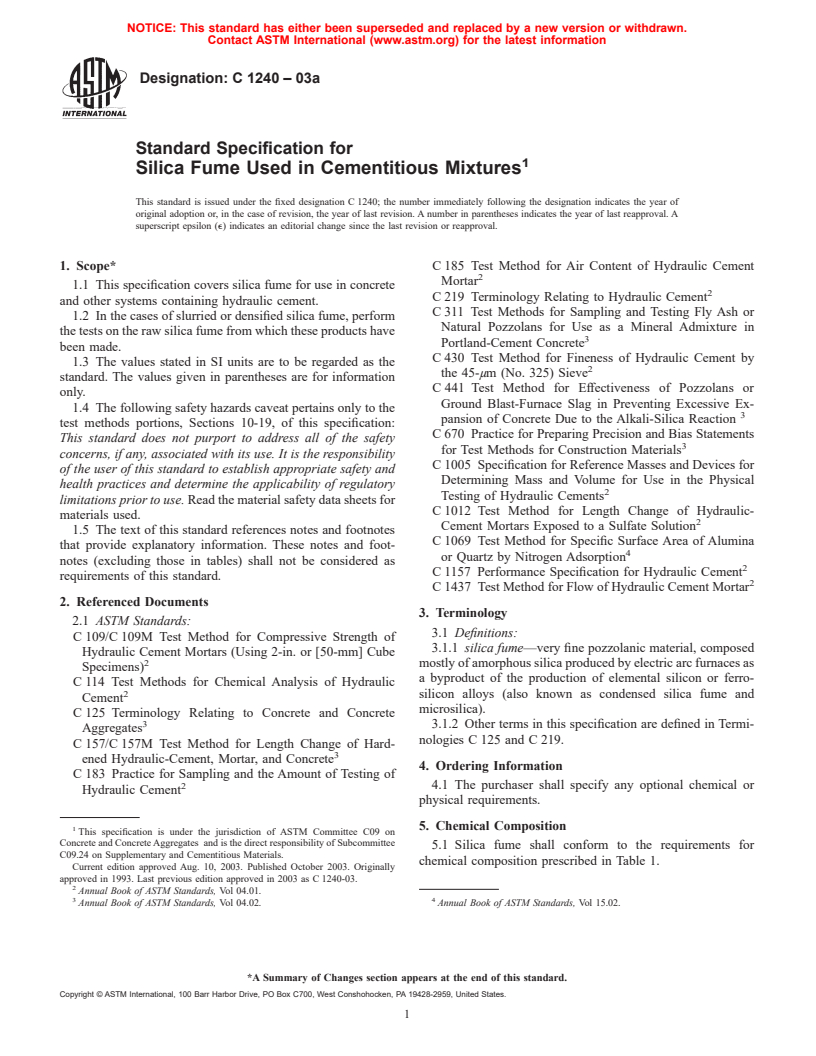 ASTM C1240-03a - Standard Specification for Use of Silica Fume for Use as a Mineral Admixture in Hydraulic-Cement Concrete, Mortar, and Grout