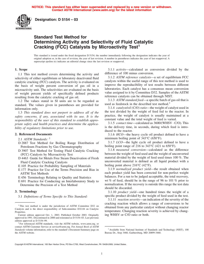 ASTM D5154-03 - Standard Test Method for Determining Activity and Selectivity of Fluid Catalytic Cracking (FCC) Catalysts by Microactivity Test