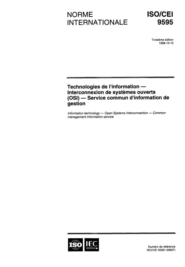 ISO/IEC 9595:1998 - Technologies de l'information -- Interconnexion de systemes ouverts (OSI) -- Service commun d'information de gestion