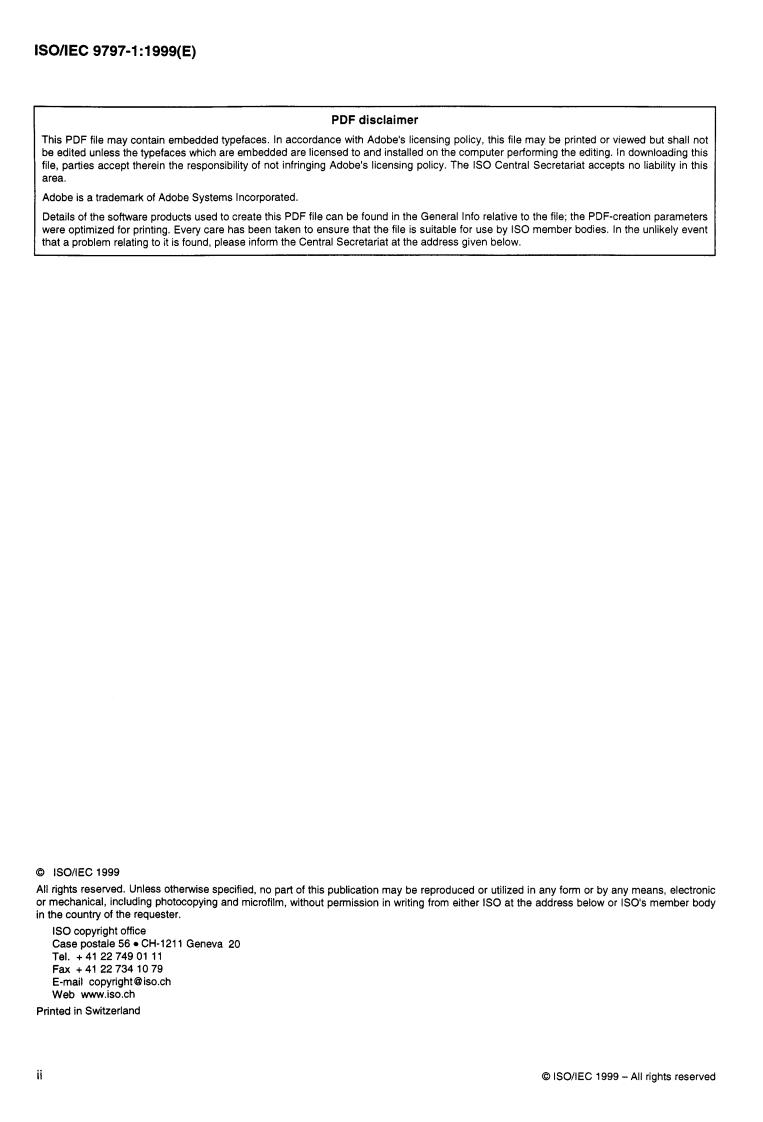 ISO/IEC 9797-1:1999 ISO/IEC 9797-1:1999 - Information technology — Security techniques — Message Authentication Codes (MACs) — Part 1: Mechanisms using a block cipher
Released:12/16/1999 - Page 2 preview