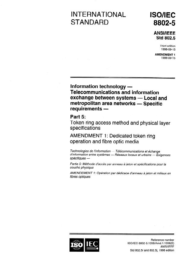 ISO/IEC 8802-5:1998/Amd 1:1998 ISO/IEC 8802-5:1998/Amd 1:1998 - Dedicated token ring operation and fibre optic media - Page 1 preview