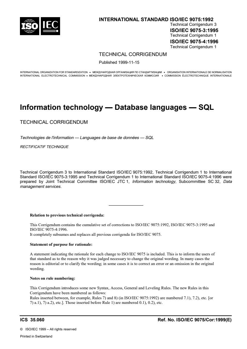 ISO/IEC 9075:1992/Cor 3:1999 - Information technology — Database languages — SQL — Technical Corrigendum 3
Released:12/9/1999