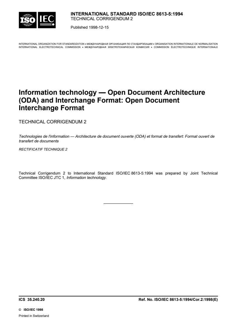 ISO/IEC 8613-5:1994/Cor 2:1998 - Information technology — Open Document Architecture (ODA) and Interchange Format: Open Document Interchange Format — Technical Corrigendum 2
Released:12/20/1998