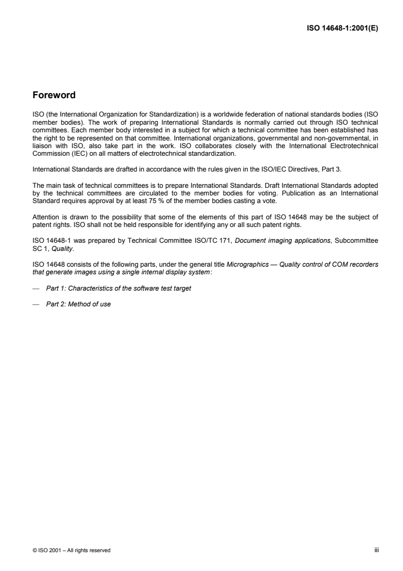 ISO 14648-1:2001 - Micrographics — Quality control of COM recorders that generate images using a single internal display system — Part 1: Characteristics of the software test target
Released:12/13/2001