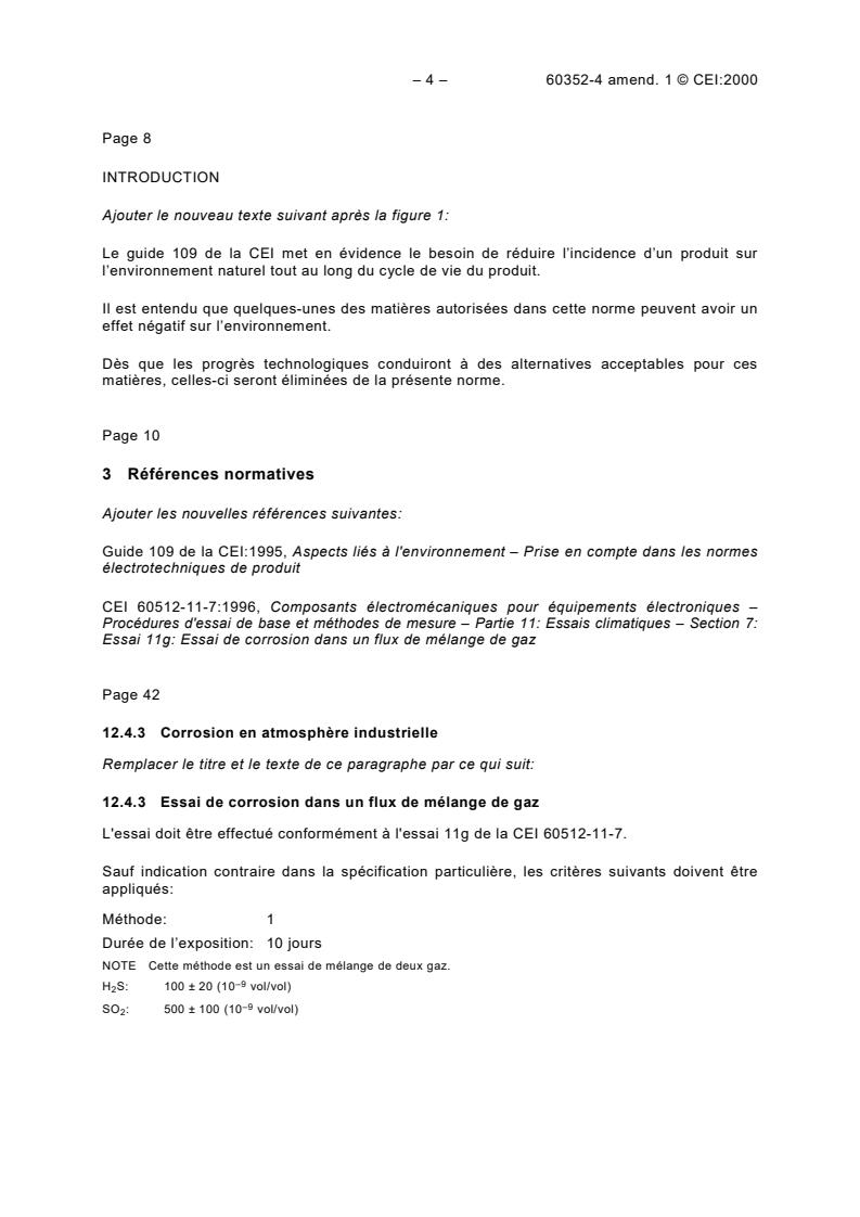 IEC 60352-4:1994/AMD1:2000 IEC 60352-4:1994/AMD1:2000 - Amendment 1 - Solderless connections - Part 4: Solderless non-accessible insulation displacement connections - General requirements, test methods and practical guidance - Page 4 preview