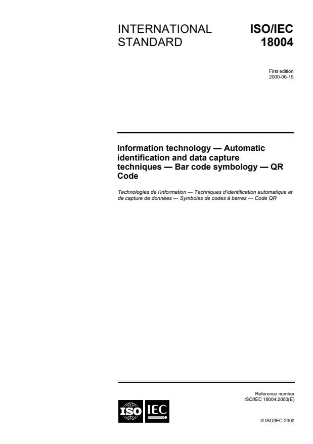 ISO/IEC 18004:2000 - Information technology -- Automatic identification and data capture techniques -- Bar code symbology -- QR Code
