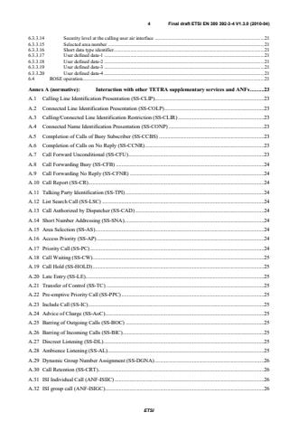 SIST EN 300 392-3-4 V1.3.1:2010 ETSI EN 300 392-3-4 V1.3.0 (2010-04) - Terrestrial Trunked Radio (TETRA); Voice plus Data (V+D); Part 3: Interworking at the Inter-System Interface (ISI); Sub-part 4: Additional Network Feature Short Data Service (ANF-ISISDS) - Page 4 preview
