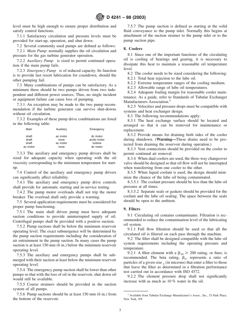 ASTM D4241-98(2003) - Standard Practice for Design of Gas Turbine Generator Lubricating Oil Systems (Withdrawn 2008)