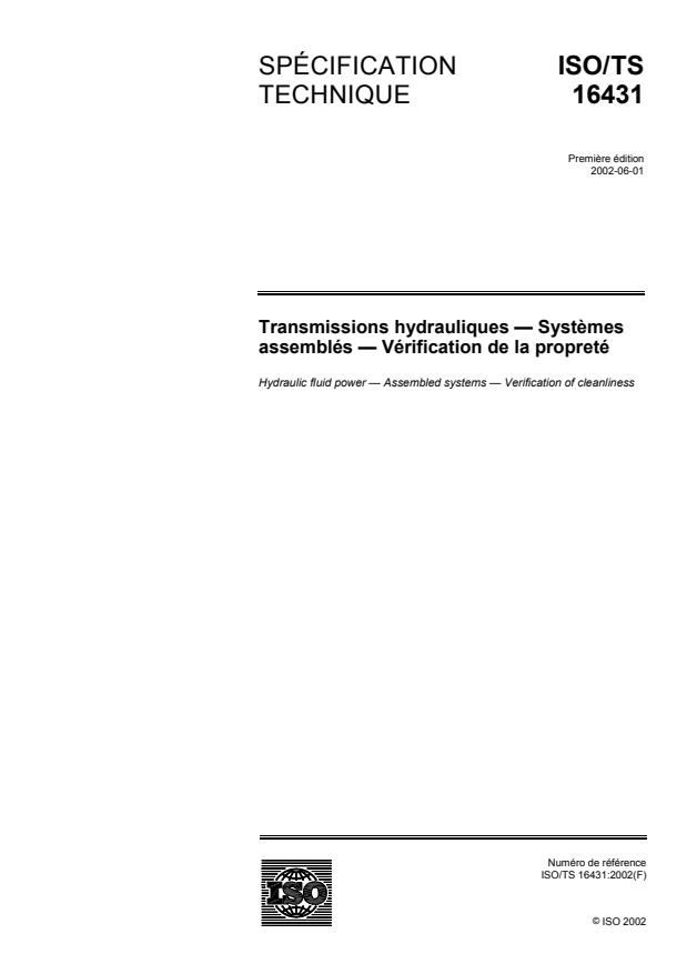ISO/TS 16431:2002 - Transmissions hydrauliques -- Systemes assemblés -- Vérification de la propreté