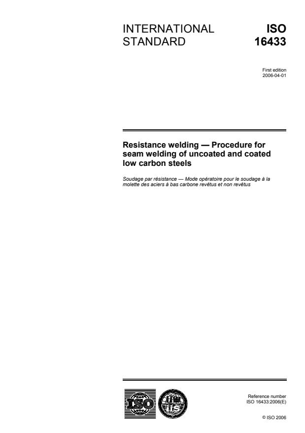 ISO 16433:2006 - Resistance welding -- Procedure for seam welding of uncoated and coated low carbon steels