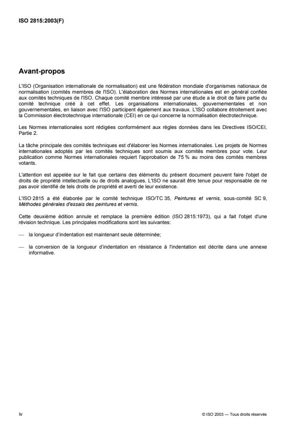 ISO 2815:2003 ISO 2815:2003 - Peintures et vernis -- Essais d'indentation Buchholz - Page 4 preview