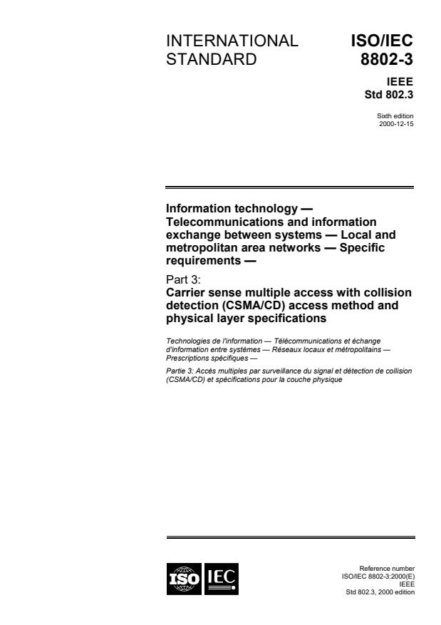 ISO/IEC 8802-3:2000 - Information technology -- Telecommunications and information exchange between systems -- Local and metropolitan area networks -- Specific requirements