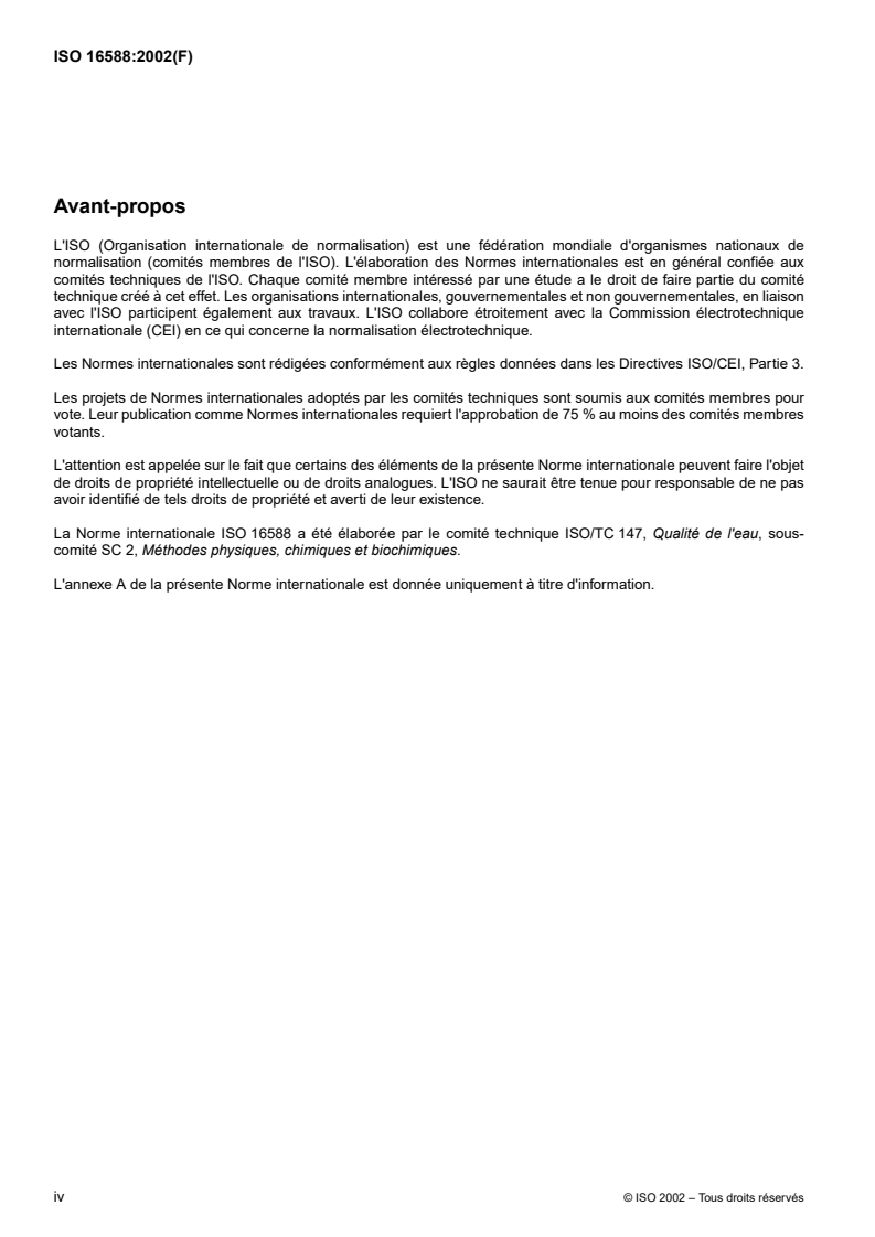 ISO 16588:2002 ISO 16588:2002 - Qualité de l'eau — Dosage de six agents complexants — Méthode par chromatographie en phase gazeuse
Released:1. 11. 2002 - Page 4 preview