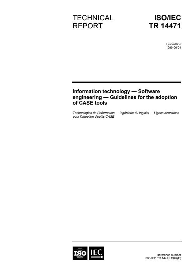 ISO/IEC TR 14471:1999 - Information technology -- Software engineering -- Guidelines for the adoption of CASE tools