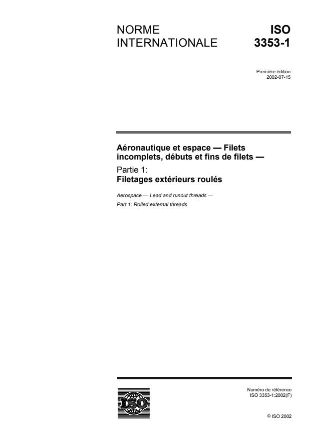 ISO 3353-1:2002 - Aéronautique et espace -- Filets incomplets, débuts et fins de filets