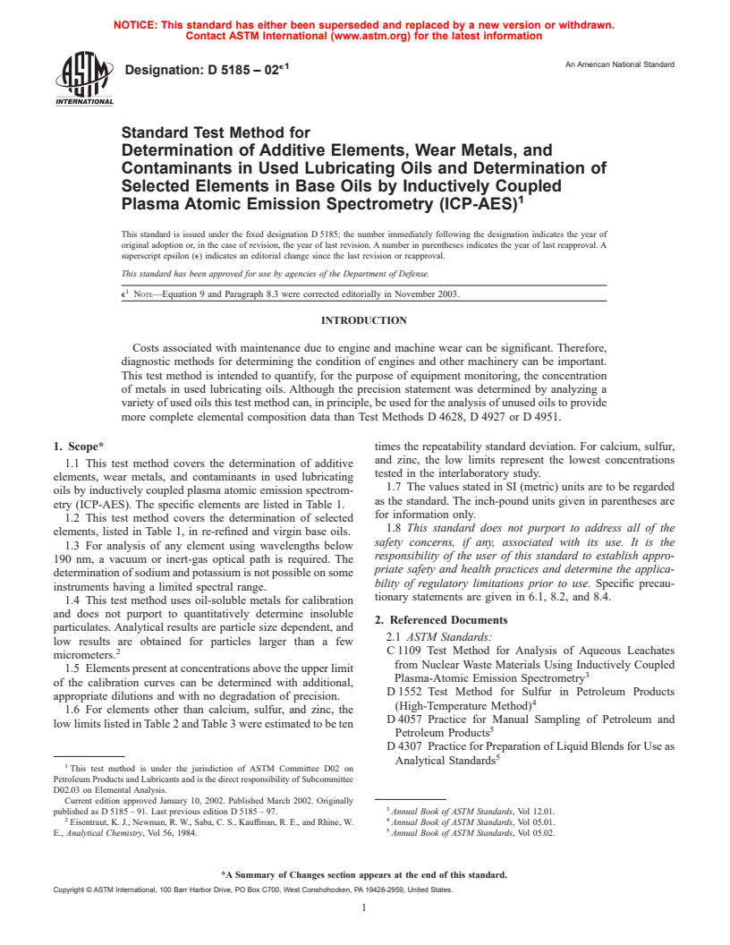 ASTM D5185-02e1 - Standard Test Method for Determination of Additive Elements, Wear Metals, and Contaminants in Used Lubricating Oils and Determination of Selected Elements in Base Oils by Inductively Coupled Plasma Atomic Emission Spectrometry (ICP-AES)