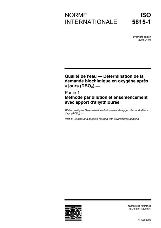 ISO 5815-1:2003 - Qualité de l'eau -- Détermination de la demande biochimique en oxygene apres n jours (DBOn)