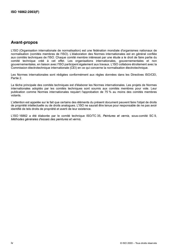 ISO 16862:2003 ISO 16862:2003 - Peintures et vernis -- Évaluation de la résistance a la formation de festons - Page 4 preview