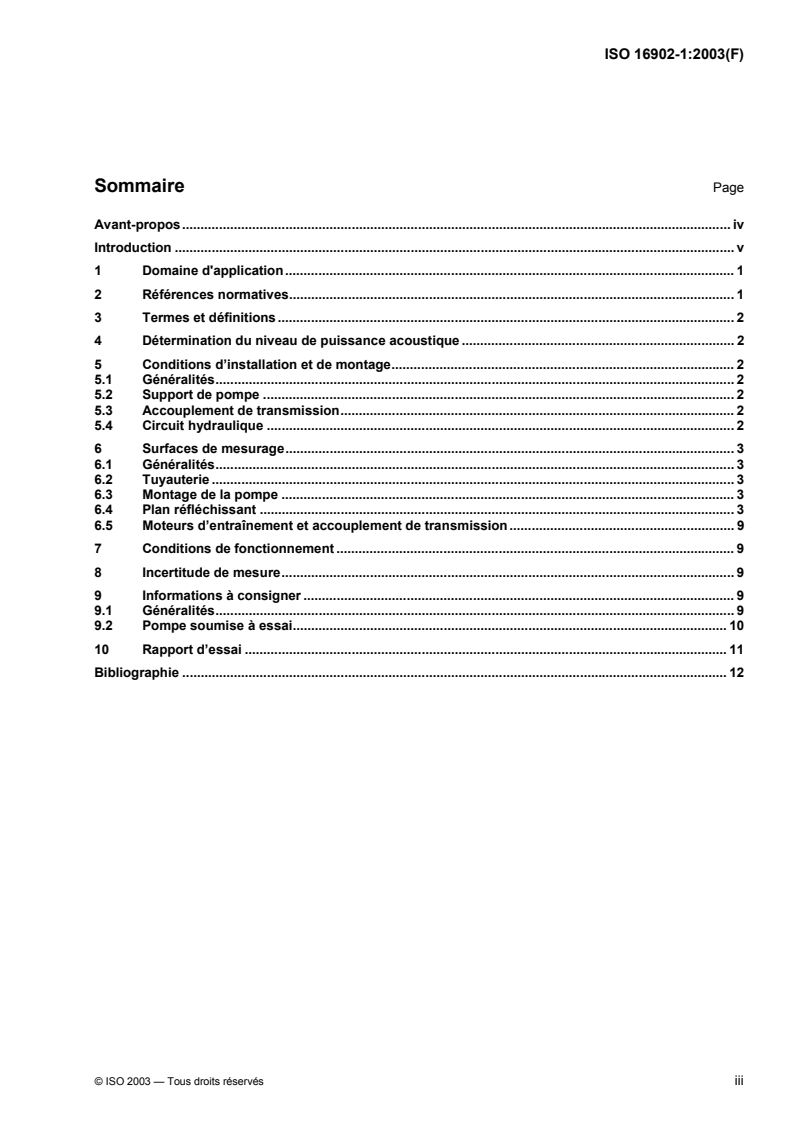 ISO 16902-1:2003 - Transmissions hydrauliques — Code d'essai pour la détermination des niveaux de puissance acoustique à l'aide des techniques  d'intensimétrie: Méthode d'expertise — Partie 1: Pompes
Released:5/20/2003