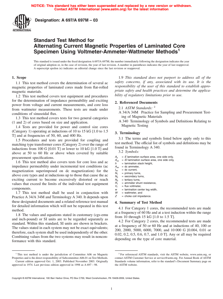 ASTM A697/A697M-03 - Standard Test Method for Alternating Current Magnetic Properties of Laminated Core Specimen Using Voltmeter-Ammeter-Wattmeter Methods