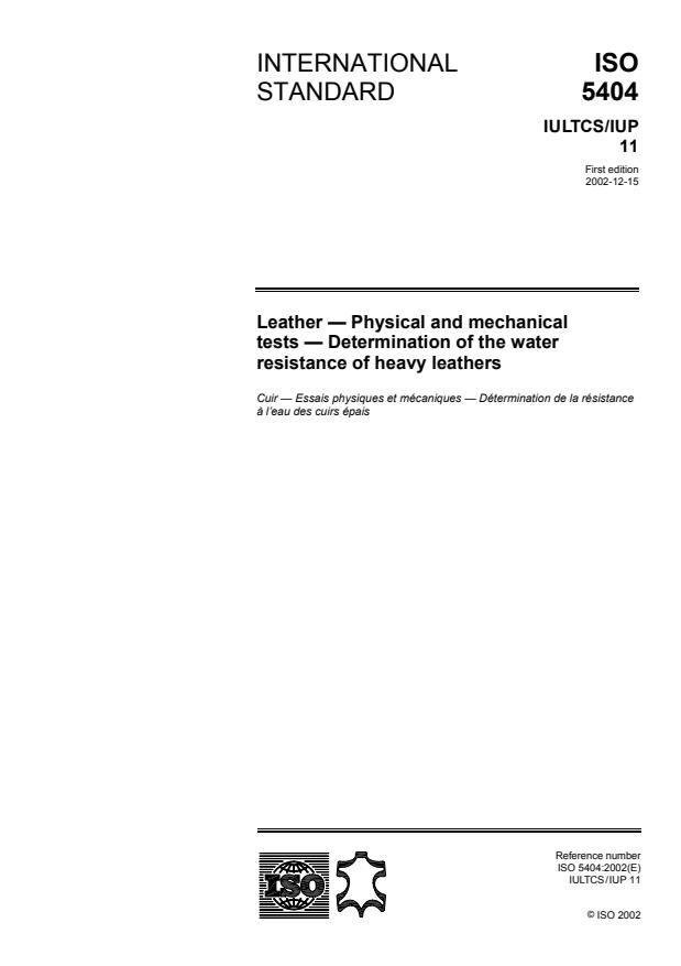 ISO 5404:2002 - Leather -- Physical and mechanical tests -- Determination of the water resistance of heavy leathers