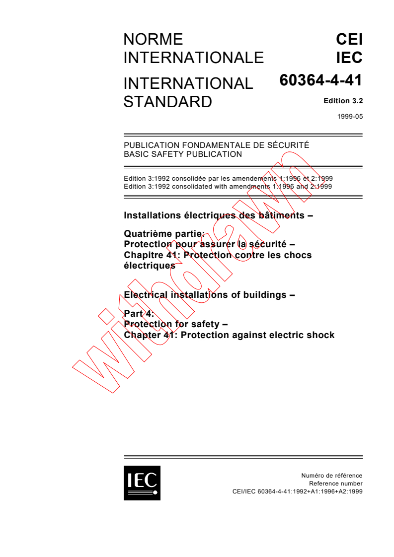 IEC 60364-4-41:1992+AMD1:1996+AMD2:1999 CSV - Electrical installations of buildings - Part 4: Protection for safety - Chapter 41: Protection against electric shock
Released:5/27/1999
Isbn:2831847990