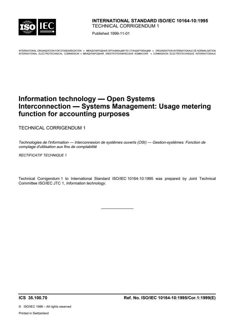 ISO/IEC 10164-10:1995/Cor 1:1999 - Information technology — Open Systems Interconnection — Systems Management: Usage metering function for accounting purposes — Technical Corrigendum 1
Released:11/4/1999