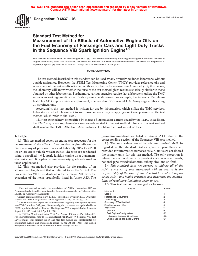 ASTM D6837-03 - Standard Test Method for Measurement of the Effects of Automotive Engine Oils on the Fuel Economy of Passenger Cars and Light-Duty Trucks in the Sequence VIB Spark Ignition Engine