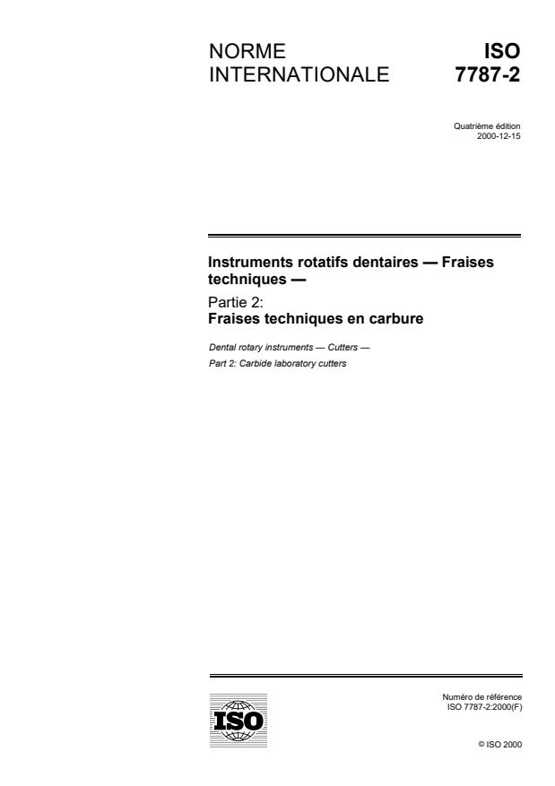 ISO 7787-2:2000 - Instruments rotatifs dentaires -- Fraises techniques