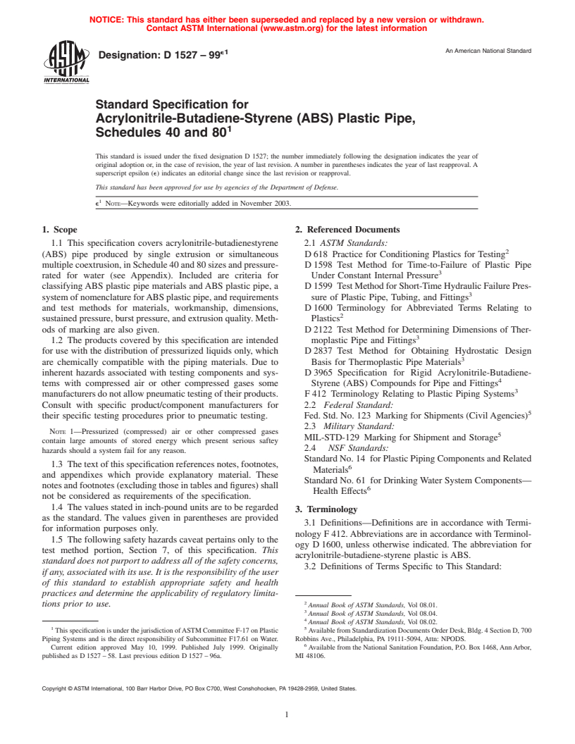 ASTM D1527-99e1 - Standard Specification for Acrylonitrile-Butadiene-Styrene (ABS) Plastic Pipe, Schedules 40 and 80