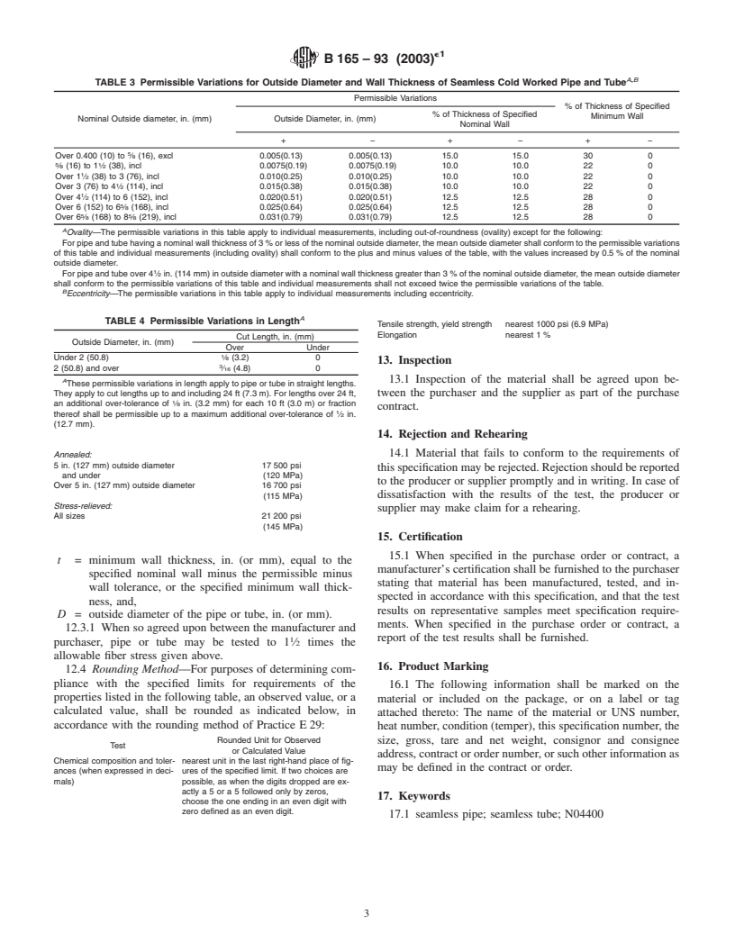 ASTM B165-93(2003)e1 - Standard Specification for Nickel-Copper Alloy (UNS N04400)* Seamless Pipe and Tube