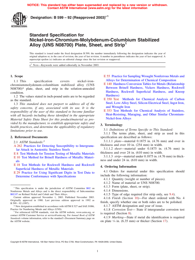 ASTM B599-92(2003)e1 - Standard Specification for Nickel-Iron-Chromium-Molybdenum-Columbium Stabilized Alloy (UNS N08700) Plate, Sheet, and Strip