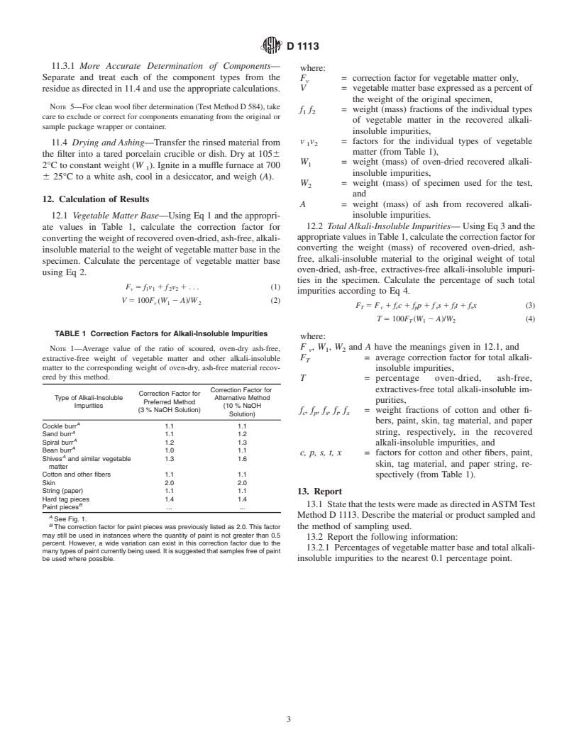 ASTM D1113-90a(2001) - Standard Test Method for Vegetable Matter and Other Alkali-Insoluble Impurities in Scoured Wool