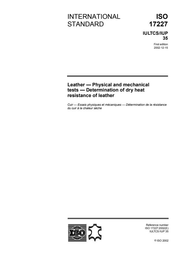 ISO 17227:2002 - Leather -- Physical and mechanical tests -- Determination of dry heat resistance of leather
