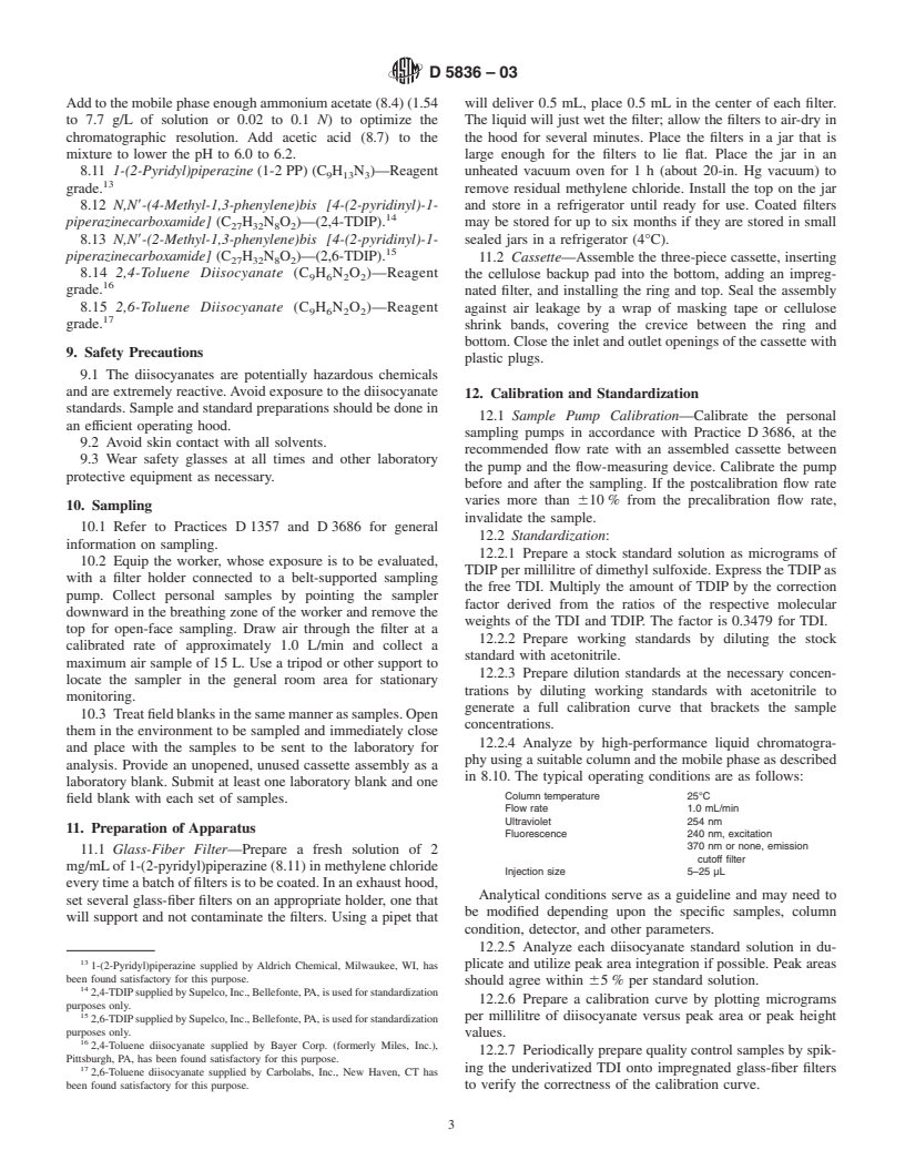 ASTM D5836-03 - Standard Test Method for Determination of 2,4-Toluene Diisocyanate (2,4-TDI) and 2,6-Toluene Diisocyanate (2,6-TDI) in Workplace Atmospheres (1-2 PP Method)