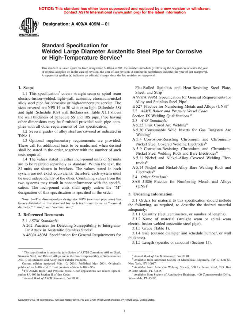 ASTM A409/A409M-01 - Standard Specification for Welded Large Diameter Austenitic Steel Pipe for Corrosive or High-Temperature Service