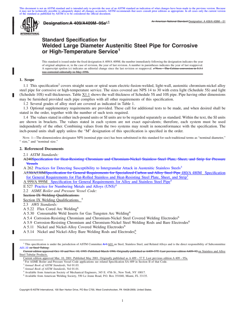 REDLINE ASTM A409/A409M-01 - Standard Specification for Welded Large Diameter Austenitic Steel Pipe for Corrosive or High-Temperature Service