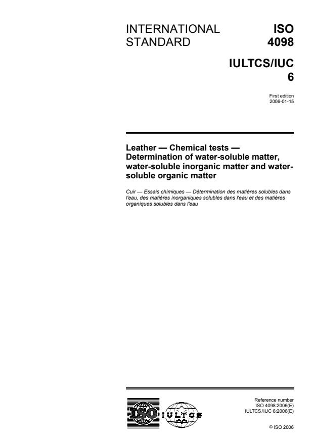 ISO 4098:2006 - Leather -- Chemical tests -- Determination of water-soluble matter, water-soluble inorganic matter and water-soluble organic matter