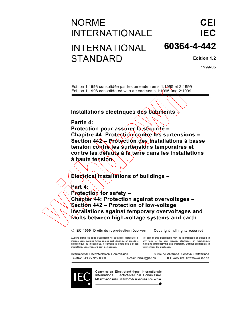 IEC 60364-4-442:1993+AMD1:1995+AMD2:1999 CSV - Electrical installations of buildings - Part 4: Protection for safety - Chapter 44: Protection against overvoltages - Section 442: Protection of low-voltage installations against temporary overvoltages and faults between high-voltage systems and earth
Released:6/17/1999
Isbn:2831848024