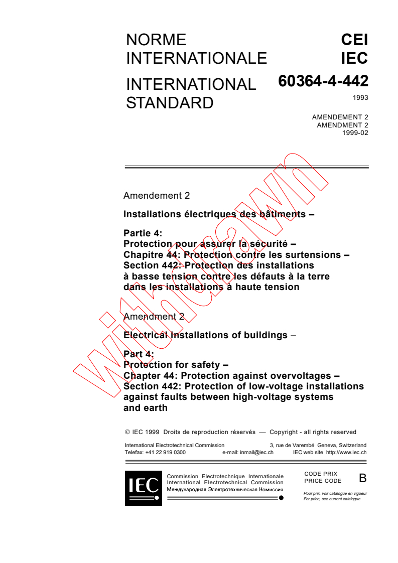 IEC 60364-4-442:1993/AMD2:1999 - Amendment 2 - Electrical installations of buildings - Part 4: Protection for safety - Chapter 44: Protection against overvoltages - Section 442: Protection of low-voltage installations against faults between high-voltage systems and earth
Released:2/23/1999
Isbn:2831847060