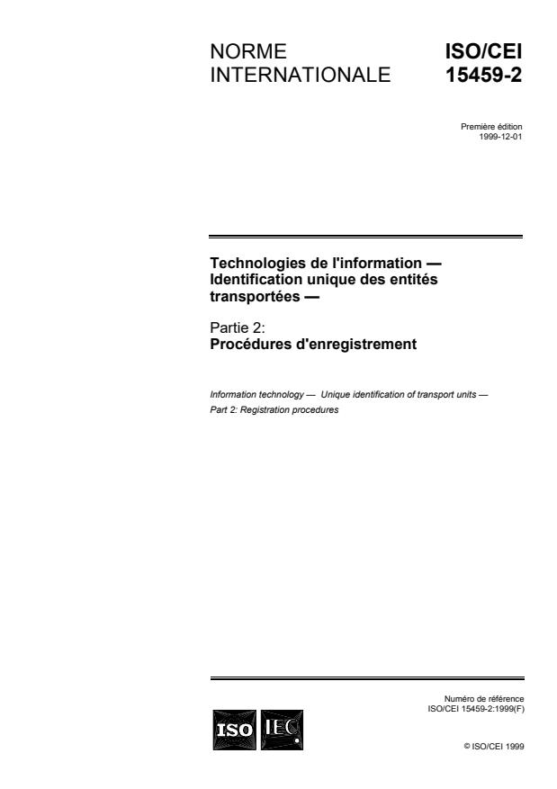 ISO/IEC 15459-2:1999 - Technologies de l'information -- Identifiants uniques des entités de transport