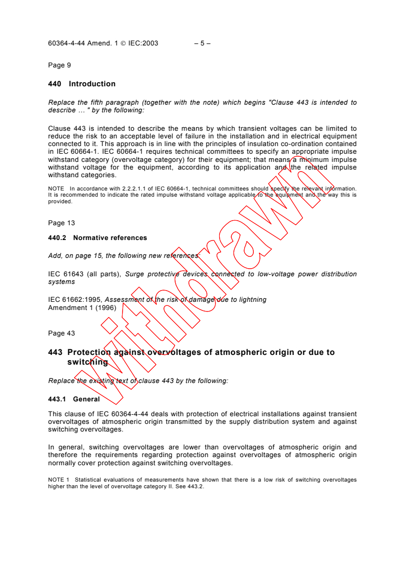 IEC 60364-4-44:2001/AMD1:2003 - Amendment 1 - Electrical installations of buildings - Part 4-44: Protection for safety - Protection against voltage disturbances and electromagnetic disturbances
Released:10/9/2003