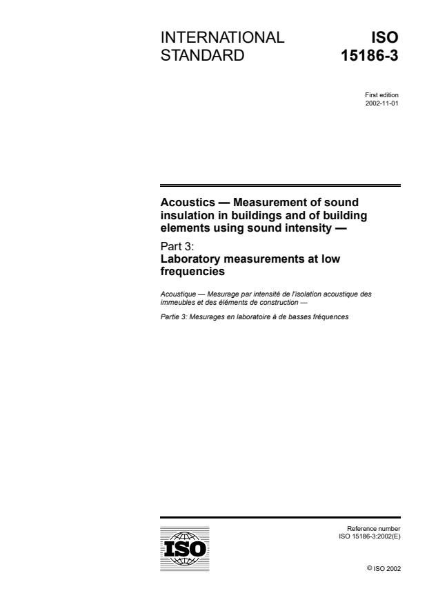 ISO 15186-3:2002 - Acoustics -- Measurement of sound insulation in buildings and of building elements using sound intensity
