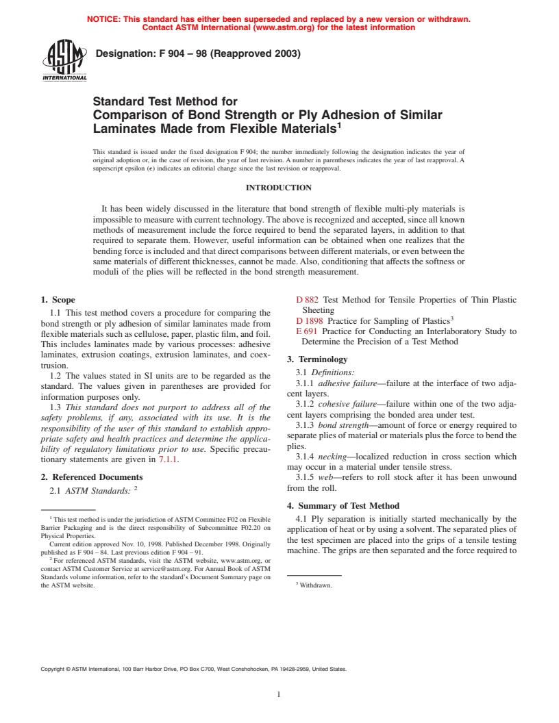 ASTM F904-98(2003) - Standard Test Method for Comparison of Bond Strength or Ply Adhesion of Similar Laminates Made from Flexible Materials