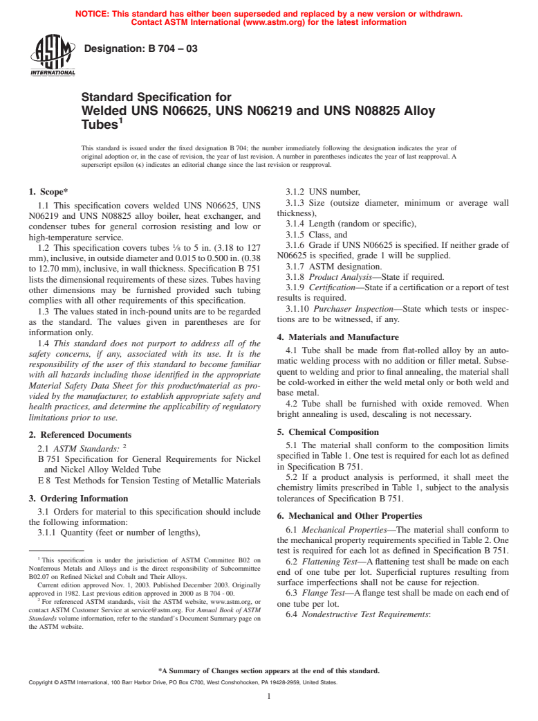 ASTM B704-03 - Standard Specification for Welded UNS N06625, UNS N06219 and UNS N08825 Alloy Tubes