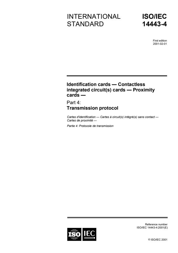 ISO/IEC 14443-4:2001 - Identification cards -- Contactless integrated circuit(s) cards -- Proximity cards