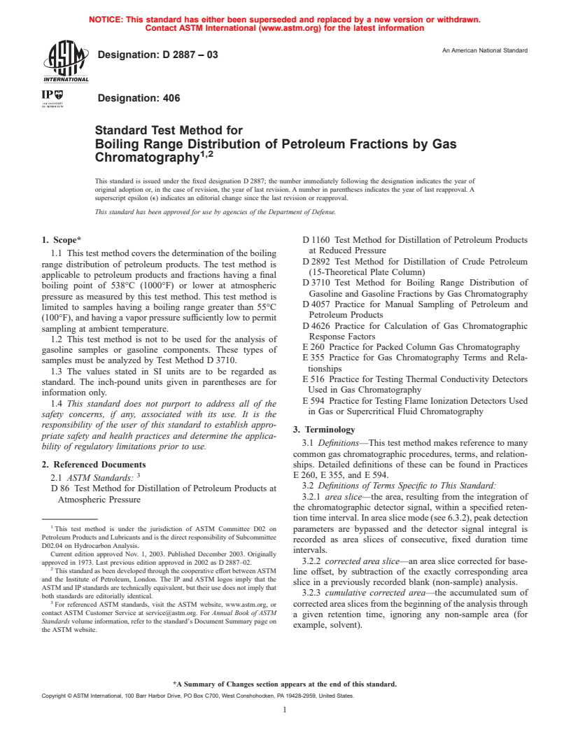 ASTM D2887-03 - Standard Test Method for Boiling Range Distribution of Petroleum Fractions by Gas Chromatography