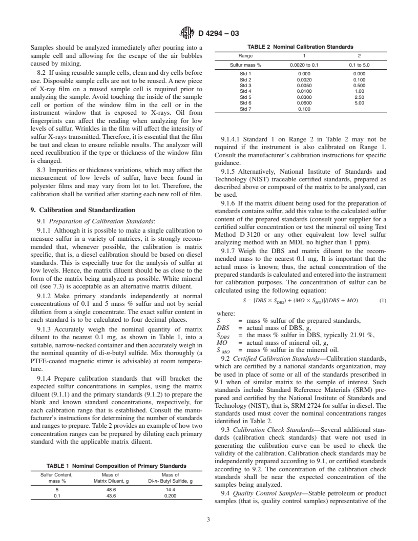 ASTM D4294-03 - Standard Test Method for Sulfur in Petroleum and Petroleum Products by Energy-Dispersive X-Ray Fluorescence Spectrometry